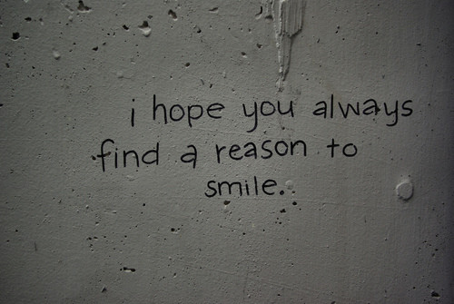 reason to smile